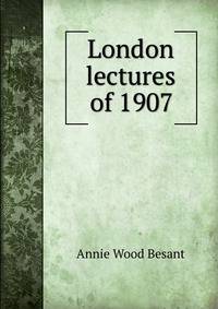 London lectures of 1907