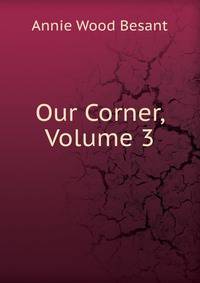 Our Corner, Volume 3