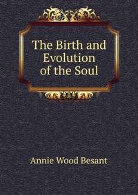 The Birth and Evolution of the Soul