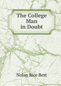 The College Man in Doubt