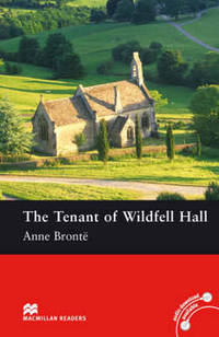 The Tenant of Wildfell Hall; Level 3, Pre-Intermediate