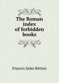 The Roman index of forbidden books