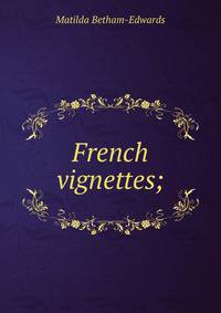 French vignettes;