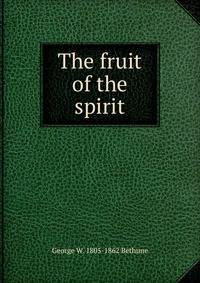The fruit of the spirit