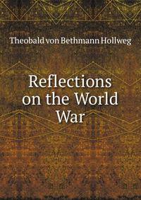 Reflections on the World War