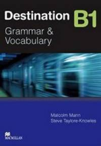 Destination Grammar B1: Student's Book without Key