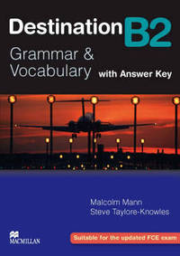 Destination B2. Grammar & Vocabulary + with answer key