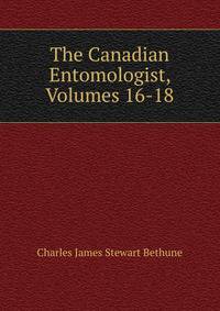 The Canadian Entomologist, Volumes 16-18