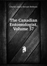 The Canadian Entomologist, Volume 37