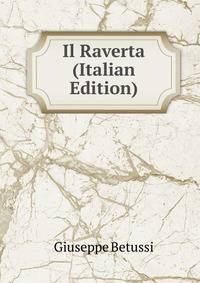 Il Raverta (Italian Edition)
