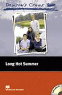 Dawson''s Creek: Long Hot Summer; Level 2, Elementary