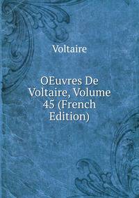 OEuvres De Voltaire, Volume 45 (French Edition)