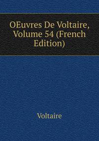 OEuvres De Voltaire, Volume 54 (French Edition)