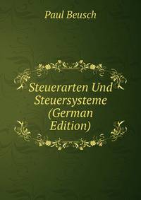Steuerarten Und Steuersysteme (German Edition)