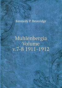 Muhlenbergia Volume v.7-8 1911-1912