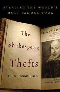 The Shakespeare Thefts: In Search of the First Folios