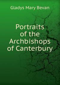 Portraits of the Archbishops of Canterbury