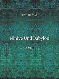 Ninive Und Babylon (German Edition)