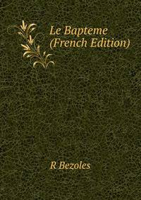 Le Bapteme (French Edition)