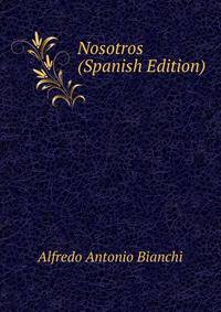 Nosotros (Spanish Edition)