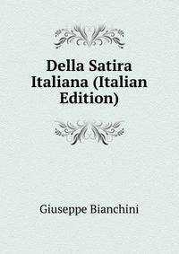 Della Satira Italiana (Italian Edition)