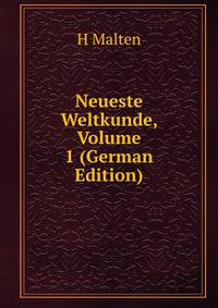 Neueste Weltkunde, Volume 1 (German Edition)