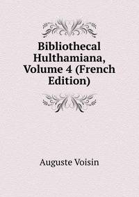 Bibliothecal Hulthamiana, Volume 4 (French Edition)