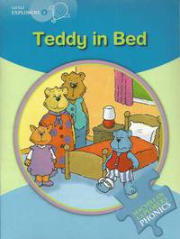 Teddy in Bed. Little Explorers Level B
