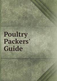 Poultry Packers' Guide