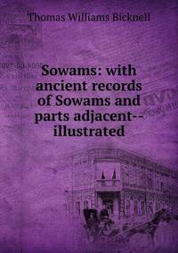 Sowams: with ancient records of Sowams and parts adjacent--illustrated