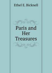Paris and Her Treasures