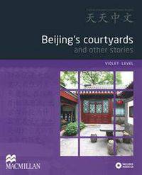 Beijing's courtyards and other stories (Violet) Reader