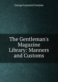 The Gentleman's Magazine Library: Manners and Customs