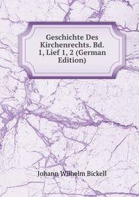 Geschichte Des Kirchenrechts. Bd. 1, Lief 1, 2 (German Edition)