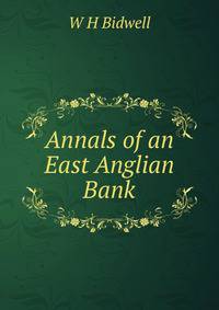 Annals of an East Anglian Bank