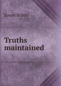 Truths maintained