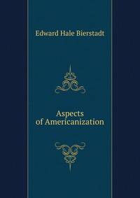 Aspects of Americanization
