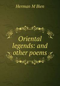 Oriental legends: and other poems