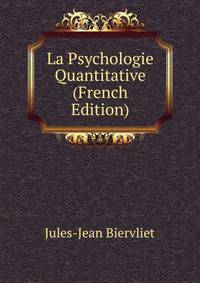 La Psychologie Quantitative (French Edition)