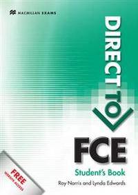 Direct To FCE. Student''s book with key & Website Pack