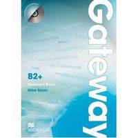 Gateway B2+: Teacher's Book & Test CD Pack