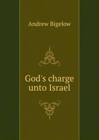 God's charge unto Israel