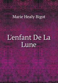 L'enfant De La Lune