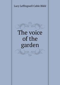 The voice of the garden