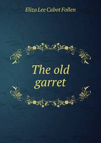 The old garret