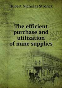 The efficient purchase and utilization of mine supplies