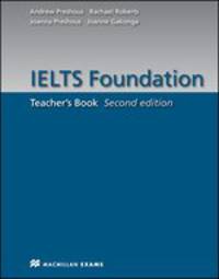 IELTS Foundation Second Edition. Teacher's Book