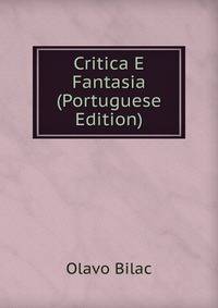 Critica E Fantasia (Portuguese Edition)
