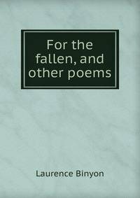 For the fallen, and other poems