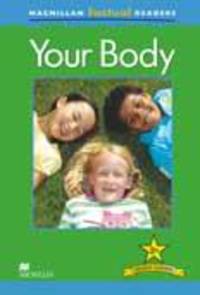 MacMillan Factual Readers: Your Body